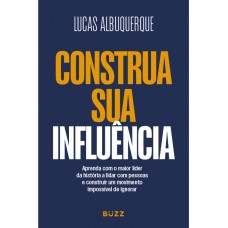 Construa sua influência Construa sua influência