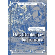 H.P. Lovecraft - Nas Montanhas da Loucura Vol. 01
