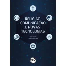 Religião, comunicação e novas tecnologias