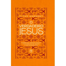 O verdadeiro Jesus