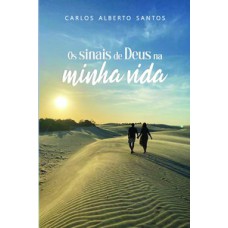 Os Sinais de Deus em Minha Vida