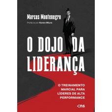 O Dojo da Liderança O Dojo da Liderança
