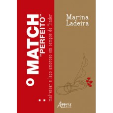 O Match “Perfeito”
