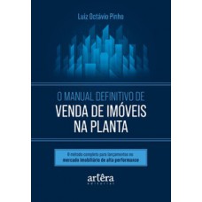 O Manual Definitivo de Venda de Imóveis na Planta