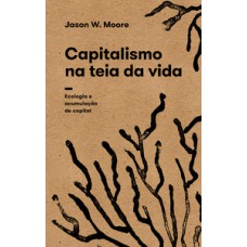Capitalismo na teia da vida