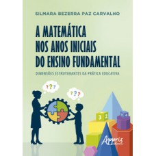 A Matemática nos Anos Iniciais do Ensino Fundamental