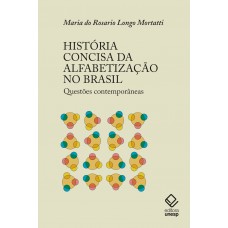 História concisa da alfabetização no Brasil História concisa da alfabetização no Brasil