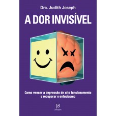 A dor invisível