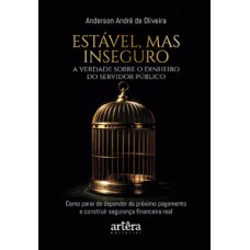 Estável, mas Inseguro
