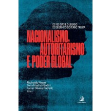 Nacionalismo, autoritarismo e poder global: os 100 dias e o legado do segundo governo Trump Nacionalismo, autoritarismo e poder global: os 100 dias e o legado do segundo governo Trump