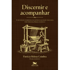 Discernir e acompanhar