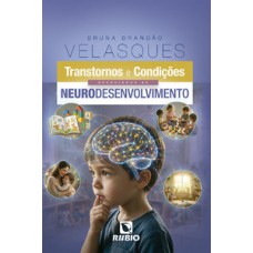 Transtornos e Condições Associados ao Neurodesenvolvimento