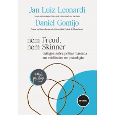 Nem Freud, nem Skinner