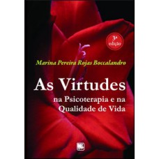 As Virtudes na Psicoterapia e na Qualidade de Vida