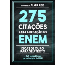 275 Citações para a Redação do ENEM