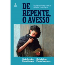 De repente, o avesso