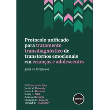 Protocolo Unificado para Tratamento Transdiagnóstico de Transtornos Emocionais em Crianças e Adolescentes