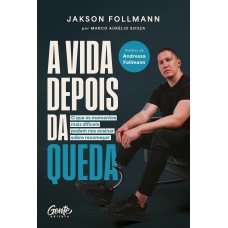 A vida depois da queda