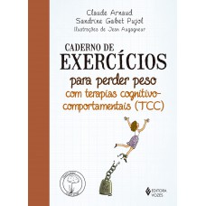 Caderno de exercícios para perder peso com terapias cognitivo-comportamentais (TCC)