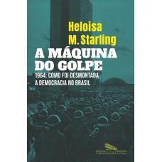 A máquina do golpe