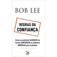 Regras da confiança Regras da confiança
