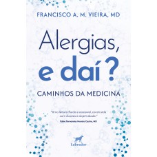 Alergias, e daí?