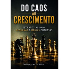 Do Caos ao Crescimento