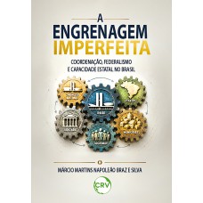 A engrenagem imperfeita A engrenagem imperfeita