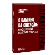 O caminho da quitação: como renegociar, planejar e prosperar