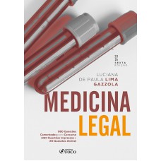 Medicina Legal - Questões Comentadas para Concursos - 6ª Ed - 2026