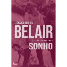 Belair cinema sonho