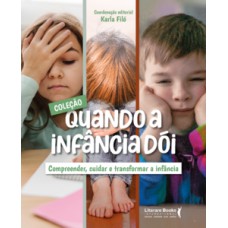 Box Quando a infância dói Box Quando a infância dói