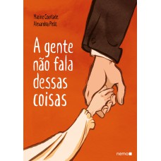 A gente não fala dessas coisas