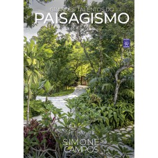 Grandes Talentos do Paisagismo - Simone Campos Grandes Talentos do Paisagismo - Simone Campos
