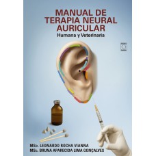 Manual de Terapia Neural Auricular - Humana y Veterinaria