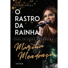 O rastro da rainha O rastro da rainha