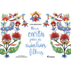 Uma carta para as minhas filhas