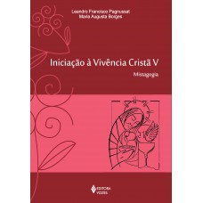 Iniciação à vivência cristã vol. V