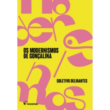 Os modernismos de Gonçalina