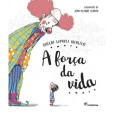 A força da vida