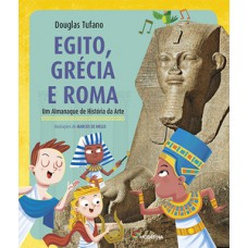 Egito, Grécia e Roma