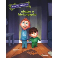 Abaixo o bicho-papão
