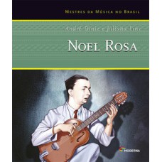 Noel Rosa Noel Rosa