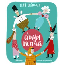 A ciranda de lágrimas