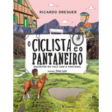 O ciclista e o pantaneiro
