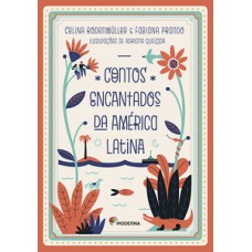 Contos encantados da América Latina Contos encantados da América Latina