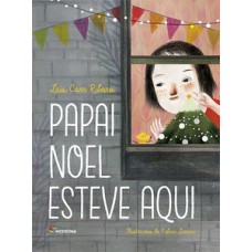 Papai Noel esteve aqui