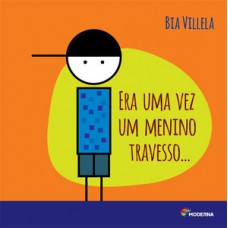 Era uma vez um menino travesso...