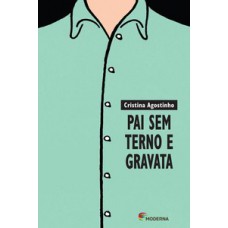 Pai sem terno e gravata