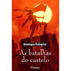As batalhas do castelo